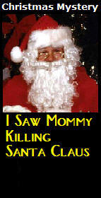 Christmas Murder Mystery Party Kit: I Saw Mommy Killing Santa Claus